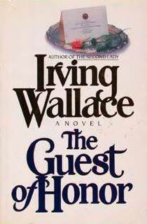 The Guest of Honor by Irving Wallace